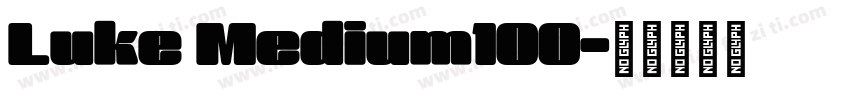 Luke Medium100字体转换